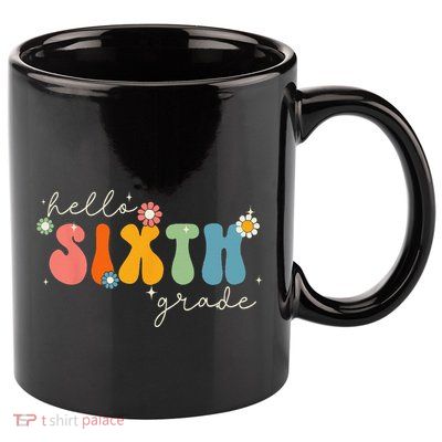 Hello 6th Grade Retro Groovy Back To School Teacher 11oz C Handle Ceramic Mug
