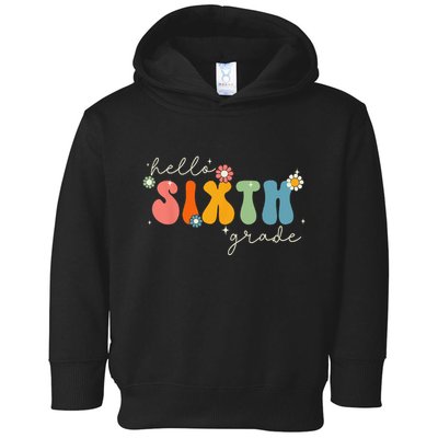 Hello 6th Grade Retro Groovy Back To School Teacher Toddler Hoodie