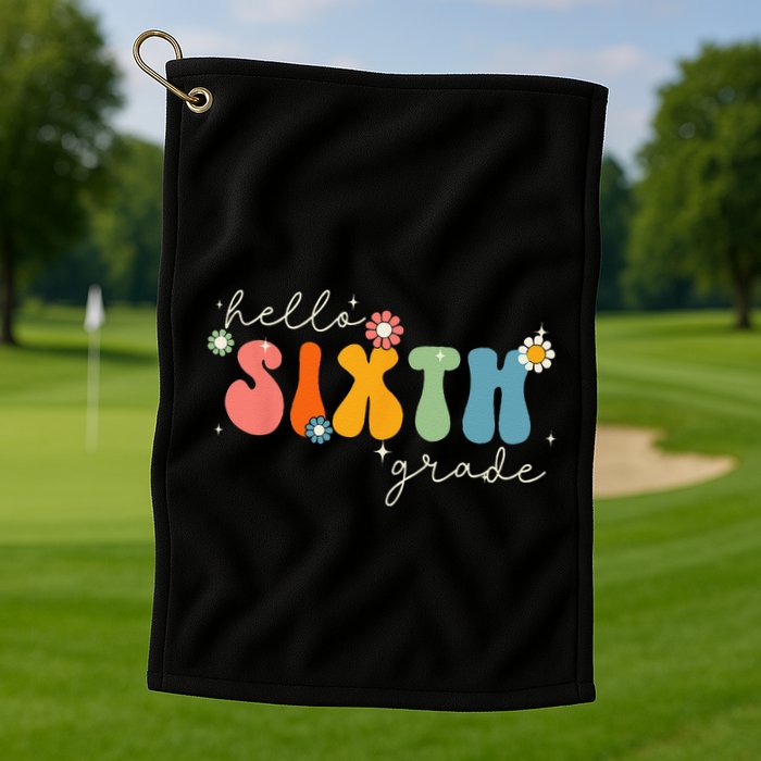 Hello 6th Grade Retro Groovy Back To School Teacher Golf Towel