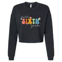 Hello 6th Grade Retro Groovy Back To School Teacher Cropped Pullover Crew