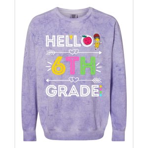 Hello 6Th Grade Sixth Teacher Student Back To School Gift Colorblast Crewneck Sweatshirt