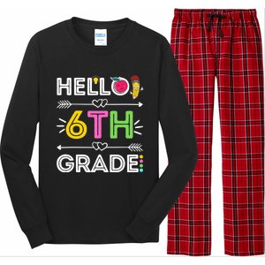 Hello 6Th Grade Sixth Teacher Student Back To School Gift Long Sleeve Pajama Set