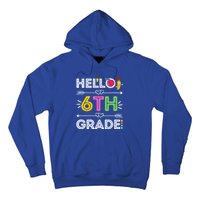 Hello 6Th Grade Sixth Teacher Student Back To School Gift Hoodie