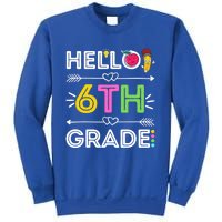 Hello 6Th Grade Sixth Teacher Student Back To School Gift Sweatshirt