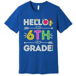 Hello 6Th Grade Sixth Teacher Student Back To School Gift Premium T-Shirt