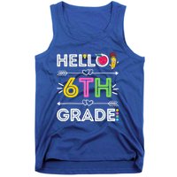 Hello 6Th Grade Sixth Teacher Student Back To School Gift Tank Top