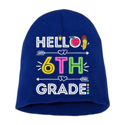 Hello 6Th Grade Sixth Teacher Student Back To School Gift Short Acrylic Beanie