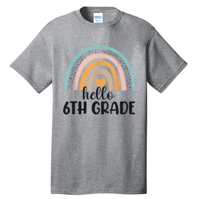 Hello 6Th Grade Rainbow Back To School Teachers Gift Tall T-Shirt