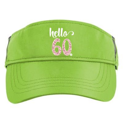 Hello 60 Rose Leopard Daisy Flower Sixty 60th Birthday Party Gift Adult Drive Performance Visor