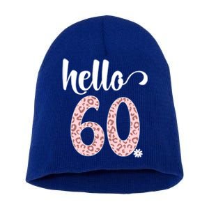 Hello 60 Rose Leopard Daisy Flower Sixty 60th Birthday Party Gift Short Acrylic Beanie