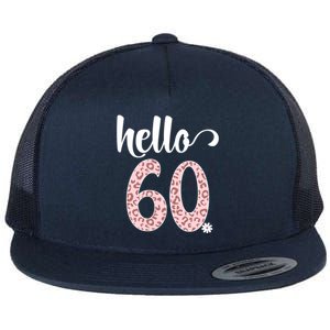 Hello 60 Rose Leopard Daisy Flower Sixty 60th Birthday Party Gift Flat Bill Trucker Hat