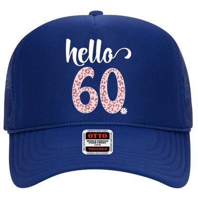 Hello 60 Rose Leopard Daisy Flower Sixty 60th Birthday Party Gift High Crown Mesh Back Trucker Hat