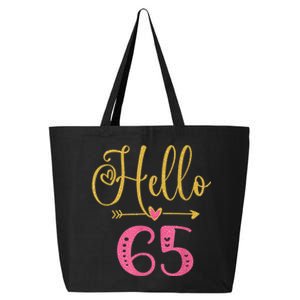 Hello 65 Years Old Wo's 65th Birthday 25L Jumbo Tote