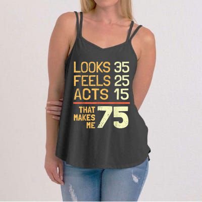 Hilarious 75th Birthday Present Idea I 75 Years Women's Strappy Tank