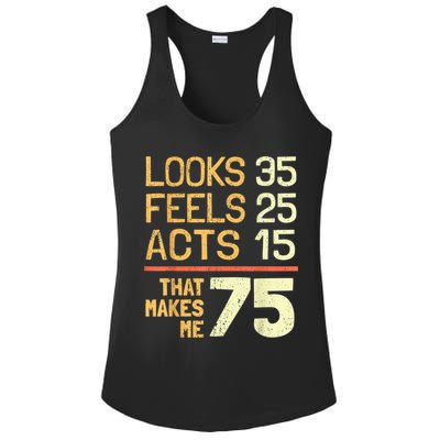 Hilarious 75th Birthday Idea I 75 Years Ladies PosiCharge Competitor Racerback Tank