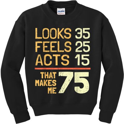 Hilarious 75th Birthday Idea I 75 Years Kids Sweatshirt
