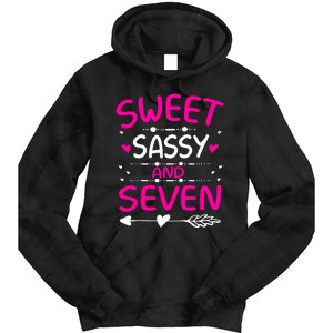 Happy 7th Birthday Sweet Sassy And Seven Girl 7 Years Old Tie Dye Hoodie