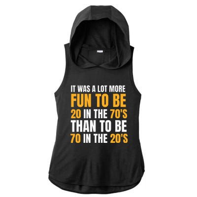 Happy 70th Birthday Funny Retirement 70S Living In The 20S Ladies PosiCharge Tri-Blend Wicking Draft Hoodie Tank