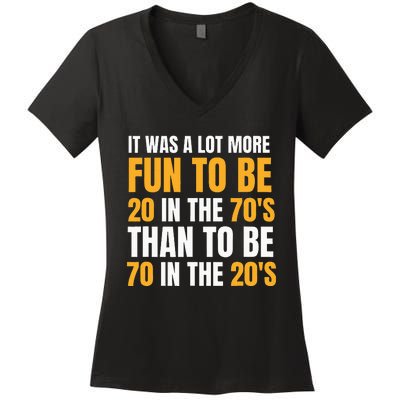 Happy 70th Birthday Funny Retirement 70S Living In The 20S Women's V-Neck T-Shirt