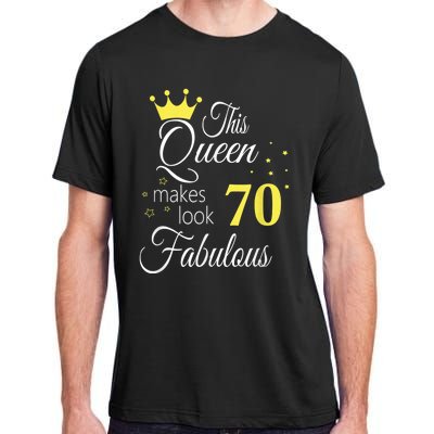 Happy 70th Birthday 70 Years old - best Ager good Age Queen Adult ChromaSoft Performance T-Shirt