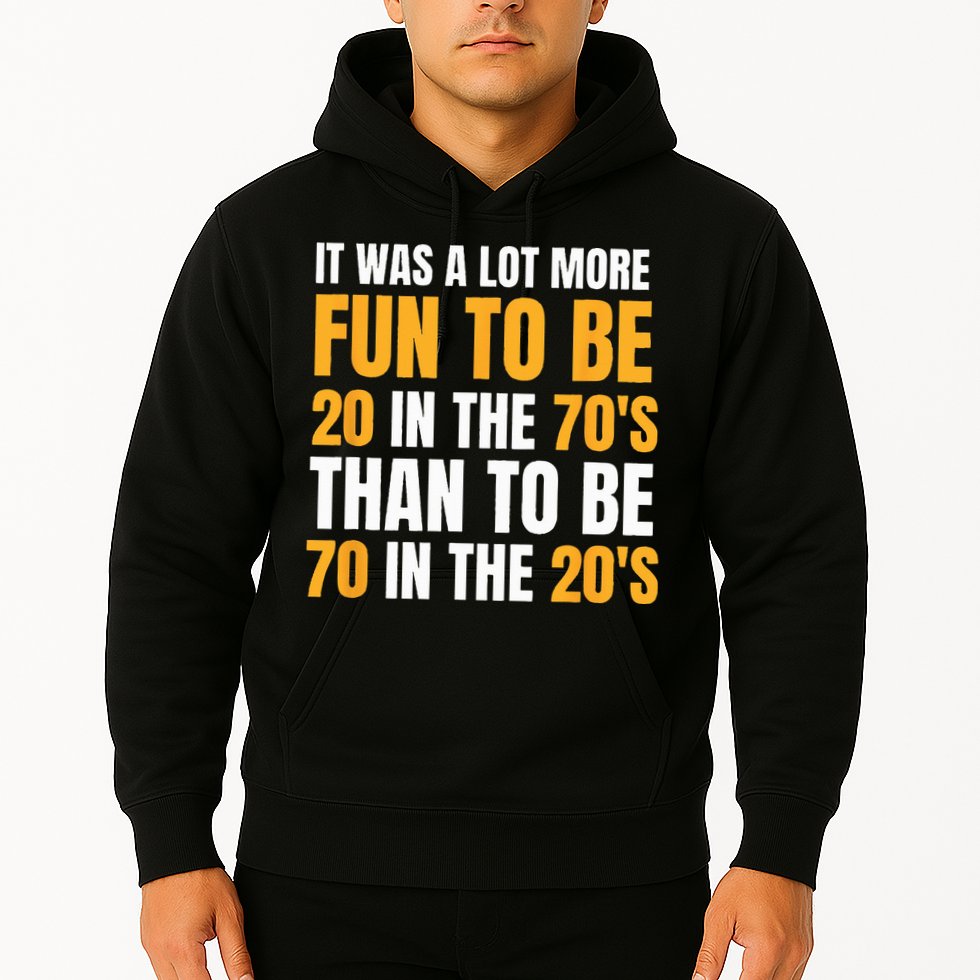 Happy 70th Birthday Funny Retirement 70s Living In The 20s Hoodie