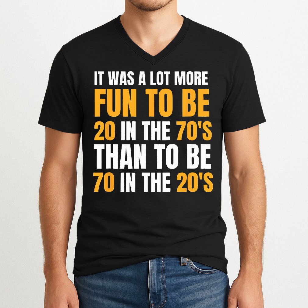 Happy 70th Birthday Funny Retirement 70s Living In The 20s V-Neck T-Shirt