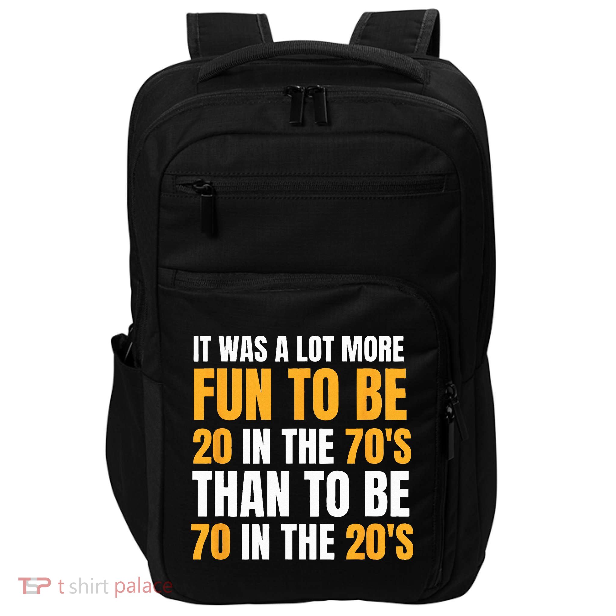 Happy 70th Birthday Funny Retirement 70s Living In The 20s Impact Tech Backpack