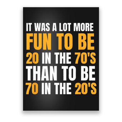 Happy 70th Birthday Funny Retirement 70s Living In The 20s Poster