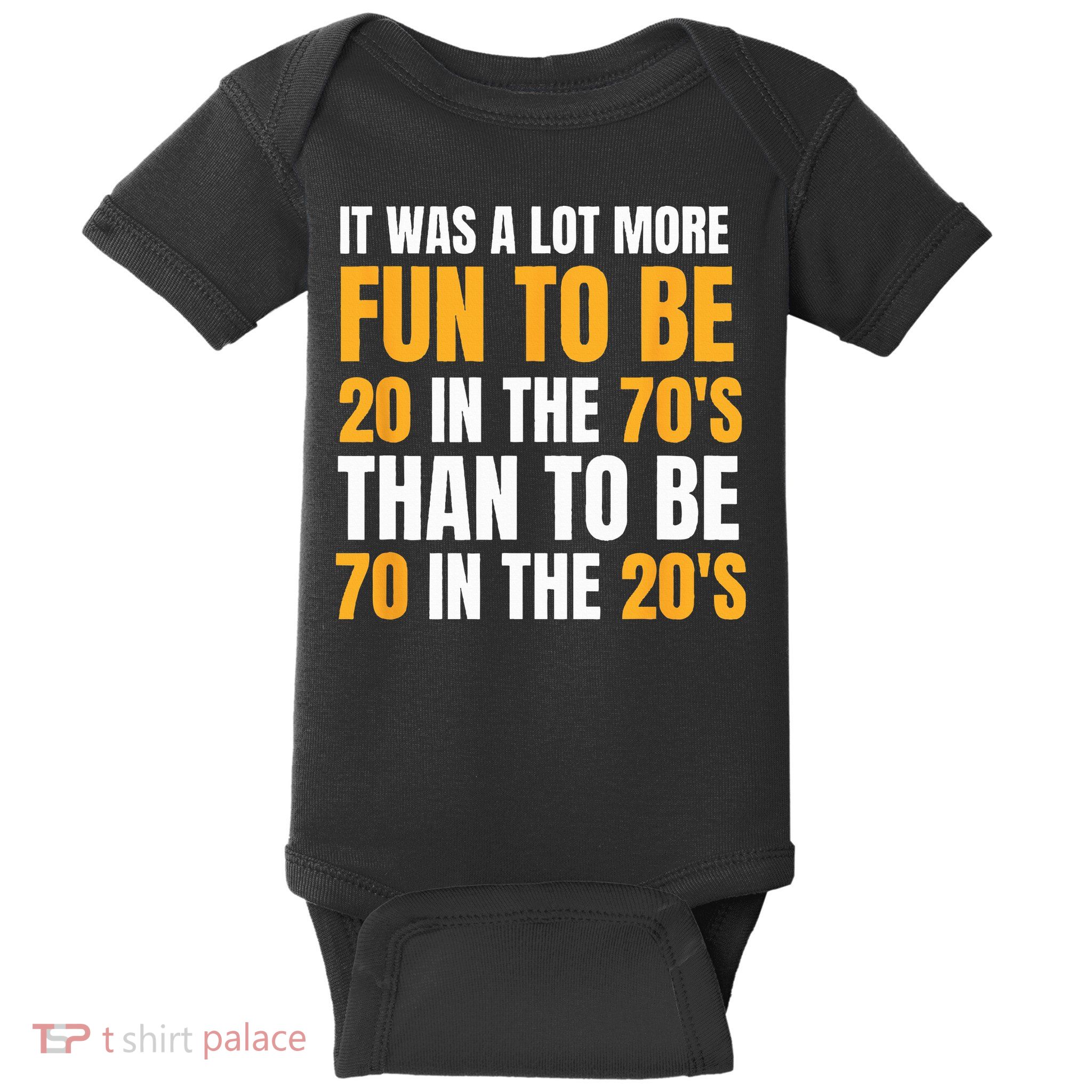 Happy 70th Birthday Funny Retirement 70s Living In The 20s Baby Bodysuit