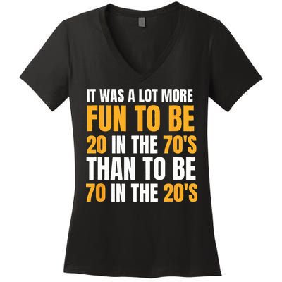 Happy 70th Birthday Funny Retirement 70s Living In The 20s Women's V-Neck T-Shirt