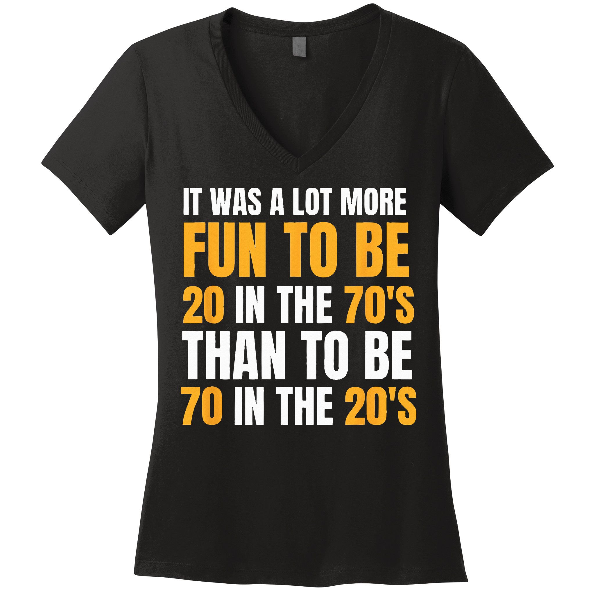 Happy 70th Birthday Funny Retirement 70s Living In The 20s Women's V-Neck T-Shirt