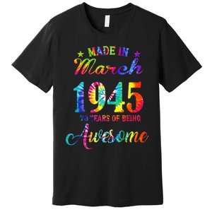 Happy 78th Birthday Decoration Made In March 1945 Premium T-Shirt