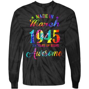 Happy 78th Birthday Decoration Made In March 1945 Tie-Dye Long Sleeve Shirt