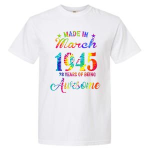 Happy 78th Birthday Decoration Made In March 1945 Garment-Dyed Heavyweight T-Shirt