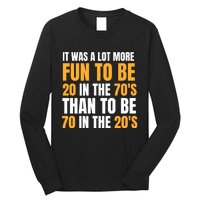 Happy 70th Birthday Funny Retirement 70S Living In The 20S Long Sleeve Shirt