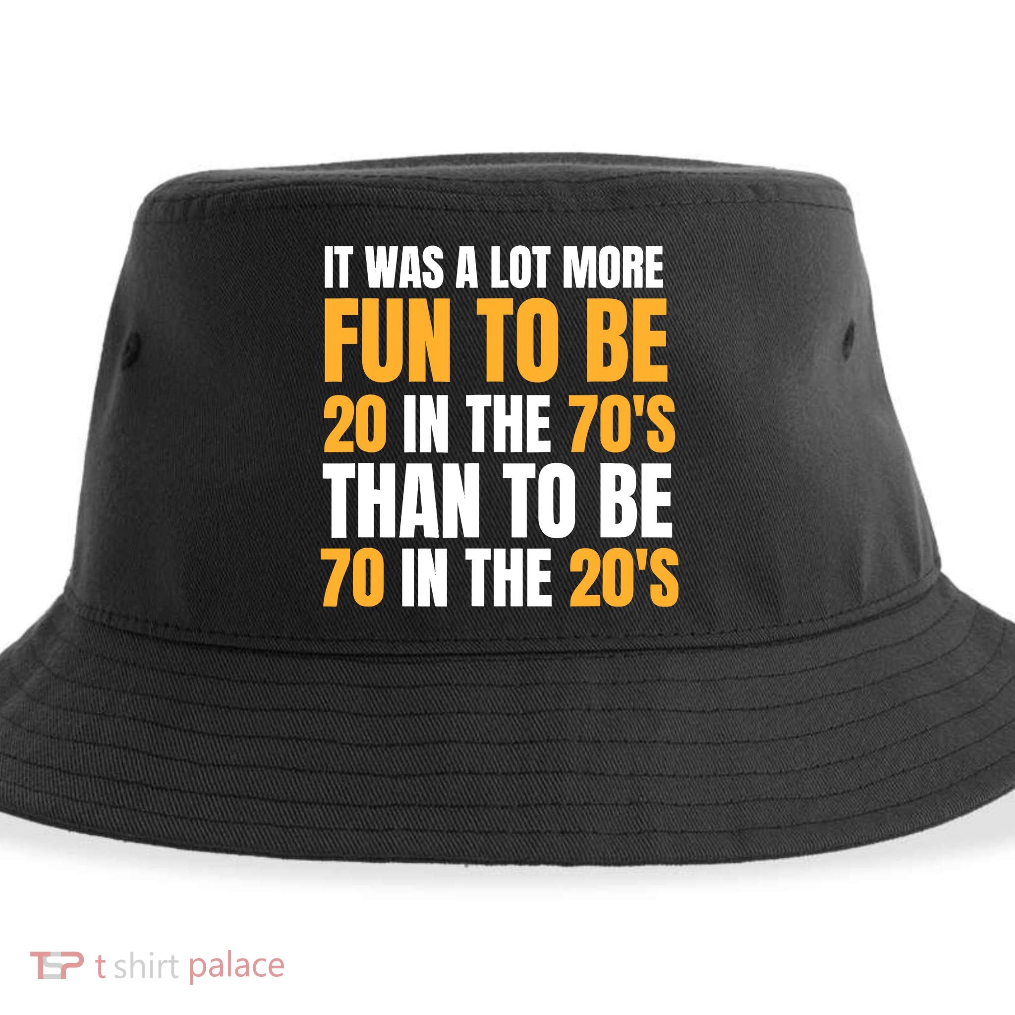 Happy 70th Birthday Funny Retirement 70S Living In The 20S Sustainable Bucket Hat
