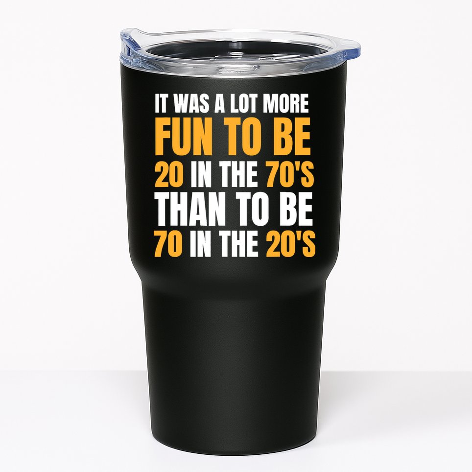 Happy 70th Birthday Funny Retirement 70S Living In The 20S Tumbler