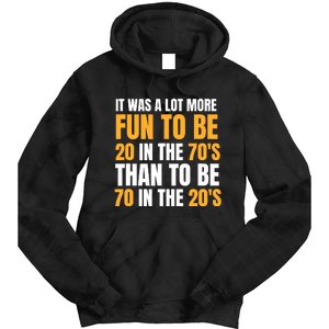 Happy 70th Birthday Funny Retirement 70S Living In The 20S Tie Dye Hoodie