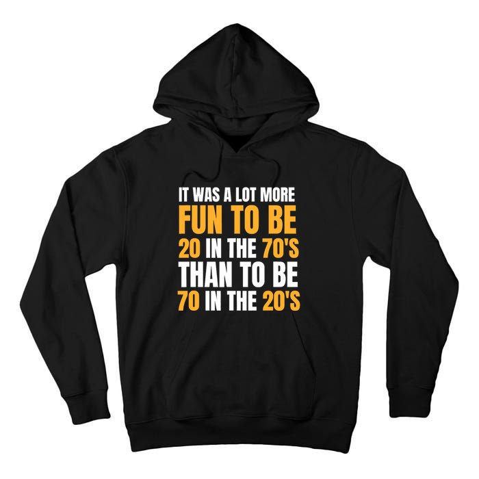 Happy 70th Birthday Funny Retirement 70S Living In The 20S Tall Hoodie