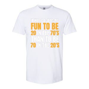 Happy 70th Birthday Funny Retirement 70S Living In The 20S Softstyle CVC T-Shirt