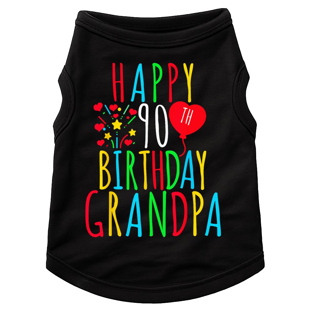 Happy 90th Birthday Grandpa Birthday 90 Years Old Grandpa Doggie Tank