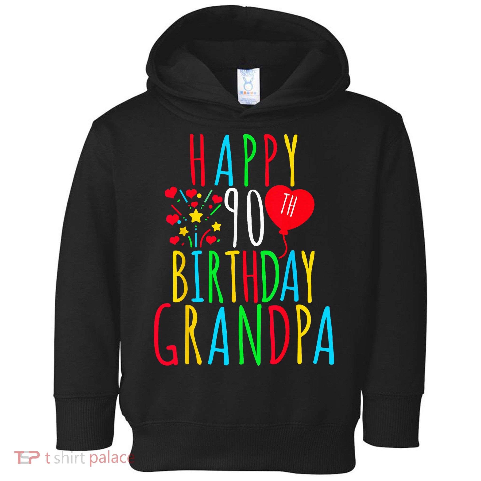 Happy 90th Birthday Grandpa Birthday 90 Years Old Grandpa Toddler Hoodie