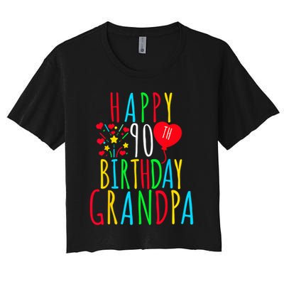 Happy 90th Birthday Grandpa Birthday 90 Years Old Grandpa Crop Top