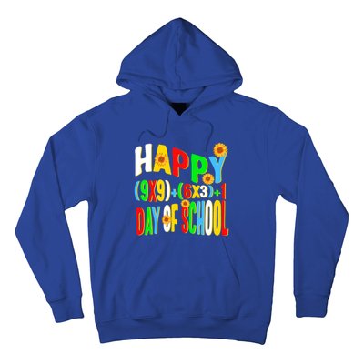 Happy (9x9)+(6x3)+1 Day Of School 100 Math Teacher Equation Great Gift Hoodie