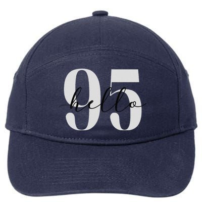 Hello 95 Years Birthday Bold Statement 7-Panel Snapback Hat