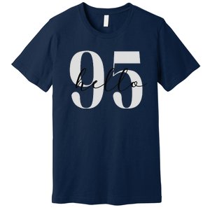 Hello 95 Years Birthday Bold Statement Premium T-Shirt