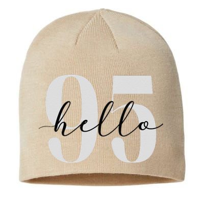 Hello 95 Years Birthday Bold Statement Sustainable Beanie