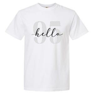 Hello 95 Years Birthday Bold Statement Garment-Dyed Heavyweight T-Shirt