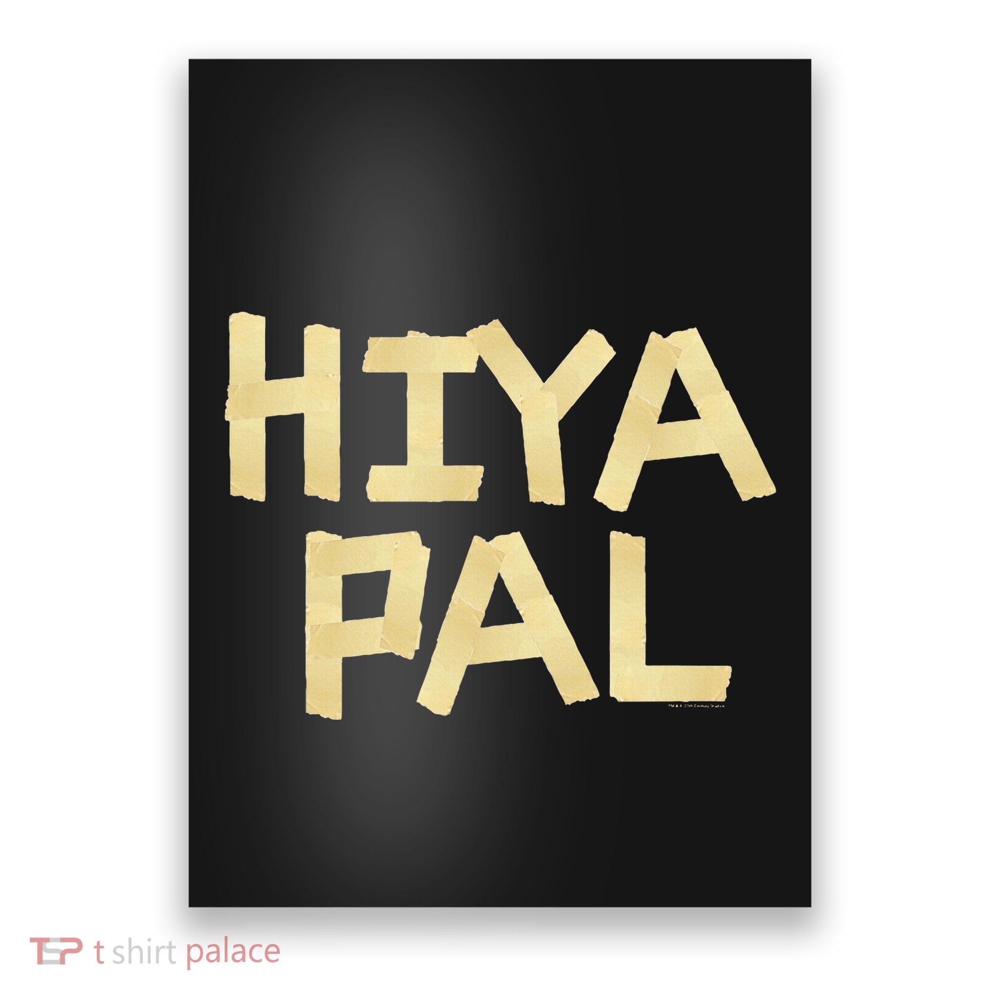 Home Alone 2 Sticky Bandits Masking Tape Quote Hiya Pal Poster
