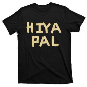 Home Alone 2 Sticky Bandits Masking Tape Quote Hiya Pa T-Shirt